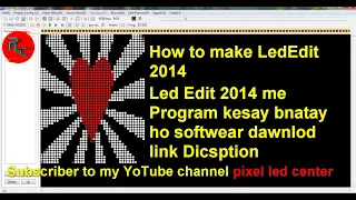 Download led edit 2014 Tutorial How to make ws2811 pixel led effect in led edit 2014 MP3