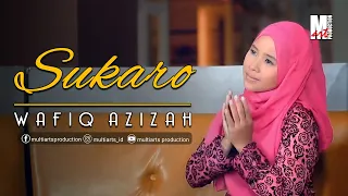 Download Wafiq Azizah - Sukaro (Official Music Video) MP3