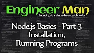 Installation Running Programs - Node js Basics Part 3