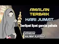 Lagu !! Amalan TERBAIK DI Hari jumat !! Ustadzah HALIMAH Alaydrus