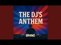 Download Lagu The DJ's Anthem
