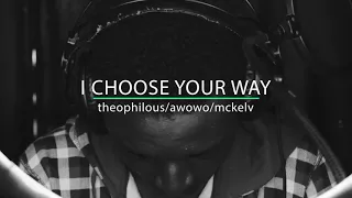 1spirit ft theophilus sunday x awowo x mckelv i choose your way viral video