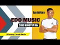 Download Lagu AminMan 2HRS NONSTOP Edo Music Mix Tape