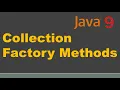 Java 9 Collection Factory Methods Java 9 Convenience Factory Methods for Collections