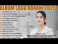 Download Lagu Lagu Rohani Putri Siagian Full Album Terbaru 2025 - Memilih Untuk Setia | Lagu Rohani Terbaru 2025