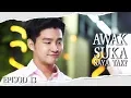 Download Lagu [EPISOD PENUH] Awak Suka Saya Tak? | Episod 13