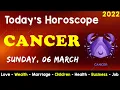 Aj Ka Din Kaisa Rahe Ga Cancer Daily Horoscope Horoscope Today Aj Ka Din 06 March 2022
