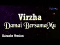 Download Lagu Virzha - Damai BersamaMu (Karaoke Version)