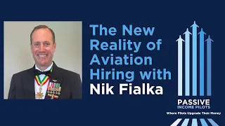 The New Reality of Aviation Hiring with Nik Fialka