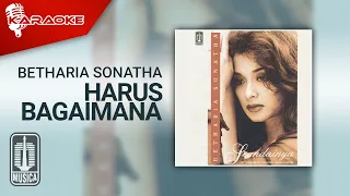 Download Betharia Sonatha - Harus Bagaimana (Official Karaoke Video) MP3