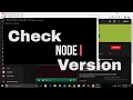 How to check NodeJs version installed on windows 7 8 10 Linux and Mac