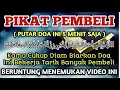Doa Mustajab Melariskan Dagangan | Panggil Pembeli Dari Jarak Jauh Dengan Doa Ini Cukup Putar