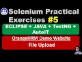 Selenium WebDriver Eclipse Java TestNG Practical Exercise - OrangeHRM Website File Upload