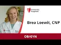 Brea Loewit CNP - OB-GYN