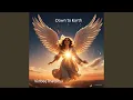 Download Lagu Down to Earth