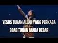 Download Lagu Yesus Tuhan Allah Yang Perkasa medley Sbab Tuhan Maha Besar - GMS Live | Ezra Lewina