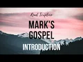 Read Scripture Mark s Gospel Introduction