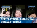Download Lagu Pernah Dirawat di RSJ, Gadis Ini Ceritakan Pengalamannya