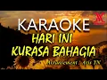 Lagu KARAOKE HARI INI KU RASA BAHAGIA (AVITA MUSIC)