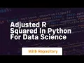 Adjusted r squared in python for data science