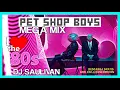 Lagu PET SHOP BOYS MIX DE LOS 80S @djsaulivan