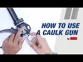 How To Use a Caulk Gun