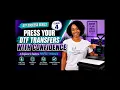 How to Press DTF Transfers for Beginners DTF Success Series Class 4