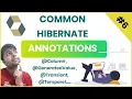 Basics Commonly used Hibernate Annotations in Hindi