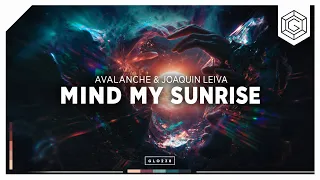 AvAlanche & Joaquin Leiva - Mind My Sunrise
