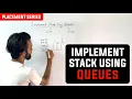 Stack Implementation using a Single Queue