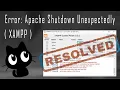 Resolved Error Apache shutdown unexpectedly in XAMPP Apache start error in XAMPP