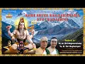 Download Lagu Shiva Sahasranama Stotram - Chanted by: Ve. Br. Shri Naganarasimha \u0026 Ve. Br. Shri Meghashyam