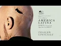Video di America Latina (2021) - Trailer Ufficiale