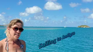 Epiosde 29   Sailing to Antigua