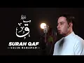 Download Lagu SALIM BAHANAN || SURAT QAF