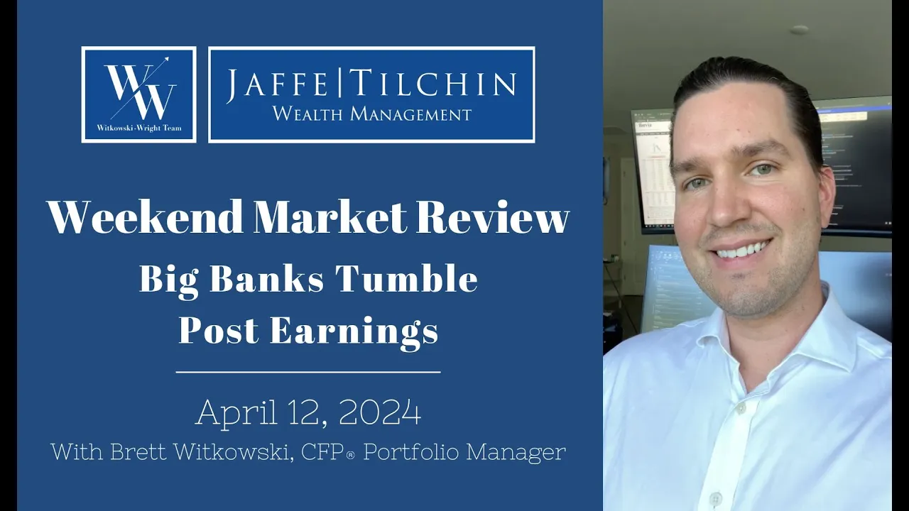 Weekend Market Review | Big Banks Tumble Post Earnings | April 12, 2024