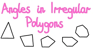 1MM - Angles in Irregular Polygons