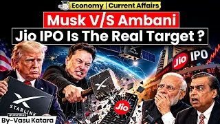 Elon Musk vs Ambani: Understanding the Jio IPO and Telecom War Dynamics | StudyIQ