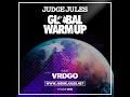 Episode 1116: JUDGE JULES PRESENTS THE GLOBAL WARM UP EPISODE 1116