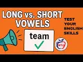Long Vowels vs Short Vowels ESL Listening Quiz for Beginners