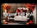 Elegant Fall Home Decor with Williams-Sonoma Style