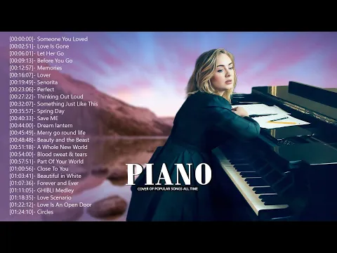 Download MP3 Top 30 Piano Covers of Popular Songs 2022 - Best Instrumental Music For Work, Study, Sleep