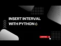Insert Intervals Leetcode 57 Python Code