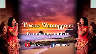 Download TRESNO WARANGGONO Cover keroncong modern MP3