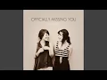 Download Lagu Officially Missing You