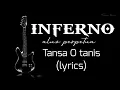 Download Lagu INFERNO BAND Tansa O Tanis (Lirycs)