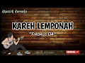 MENGEJAR BADAI Versi Madura - KAREH LEMPONAH ( Karaoke )