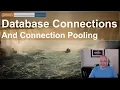 Database Connections and Connection Pooling