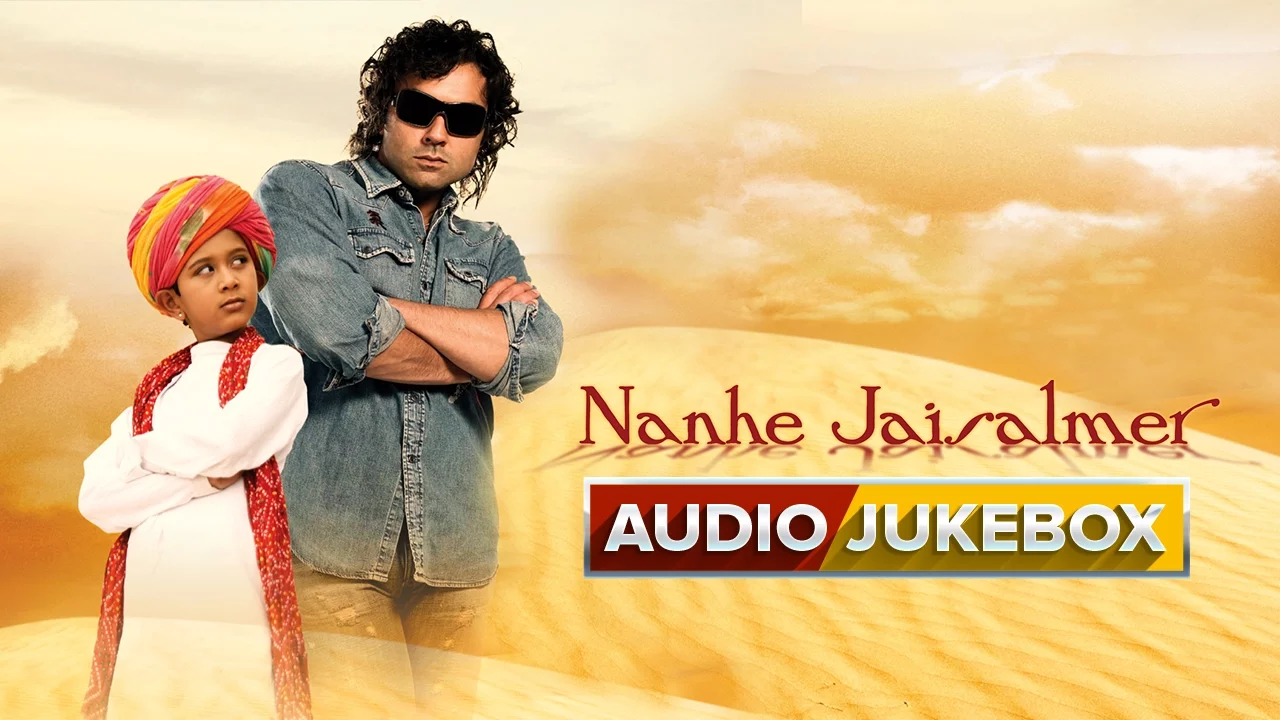 Nanhe Jaisalmer - Jukebox (Full Songs)