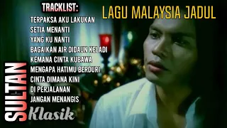 the best of sultan lagu malaysia full album sultan berjaya di masanya musik malaysia fullalbum